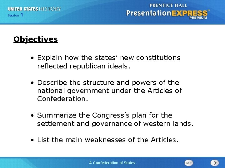 Chapter Section 25 Section 1 1 Objectives • Explain how the states’ new constitutions