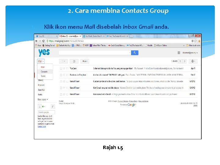 2. Cara membina Contacts Group 1. Klik ikon menu Mail disebelah Inbox Gmail anda.