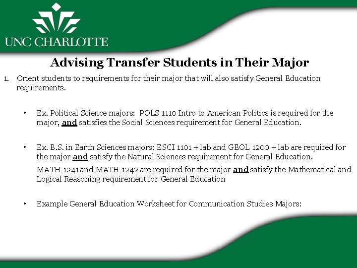 Advising Transfer Students in Their Major 1. Orient students to requirements for their major