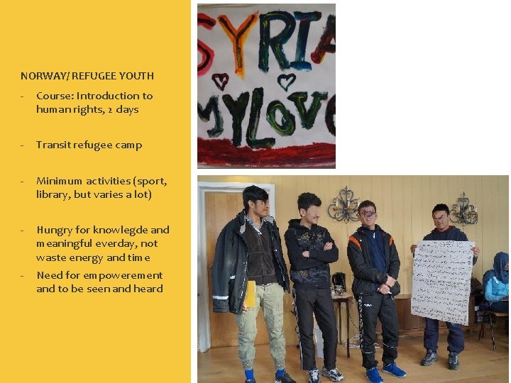 NORWAY/ REFUGEE YOUTH - Course: Introduction to human rights, 2 days - Transit refugee