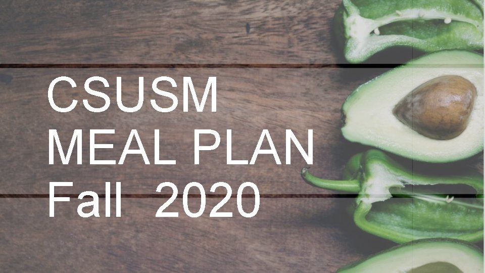 CSUSM MEAL PLAN Fall 2020 