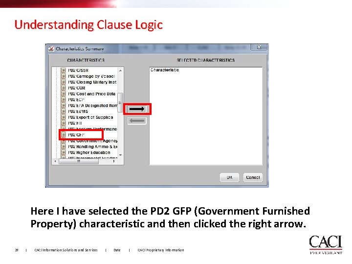 Understanding Clause Logic Here I have selected the PD 2 GFP (Government Furnished Property)
