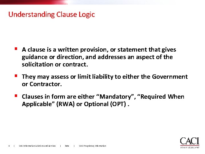 Understanding Clause Logic § A clause is a written provision, or statement that gives