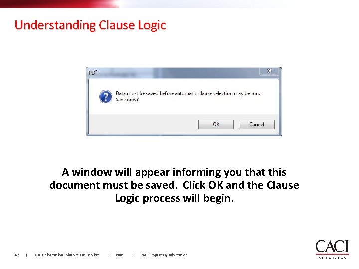 Understanding Clause Logic A window will appear informing you that this document must be