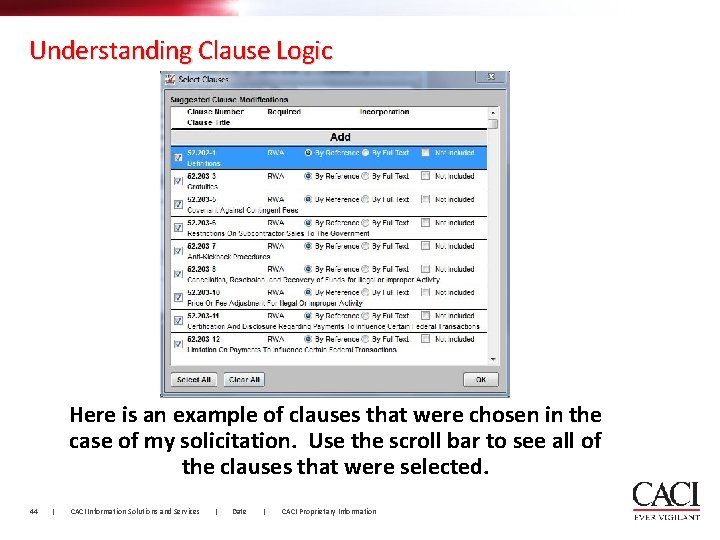 Understanding Clause Logic Here is an example of clauses that were chosen in the