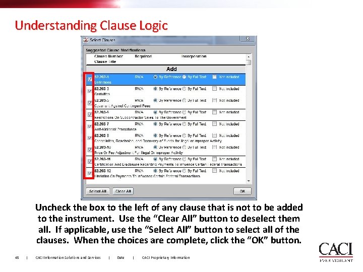 Understanding Clause Logic Uncheck the box to the left of any clause that is