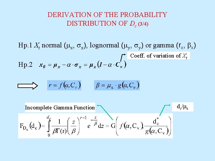DERIVATION OF THE PROBABILITY DISTRIBUTION OF Dc (3/4) Hp. 1 Xt normal (mx, sx),