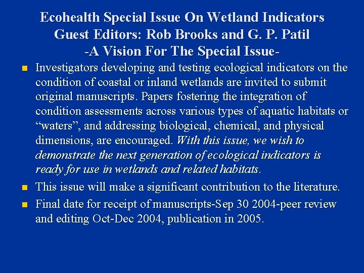 Ecohealth Special Issue On Wetland Indicators Guest Editors: Rob Brooks and G. P. Patil