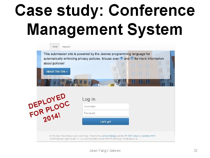 Case study: Conference Management System D E Y LO P C E O D