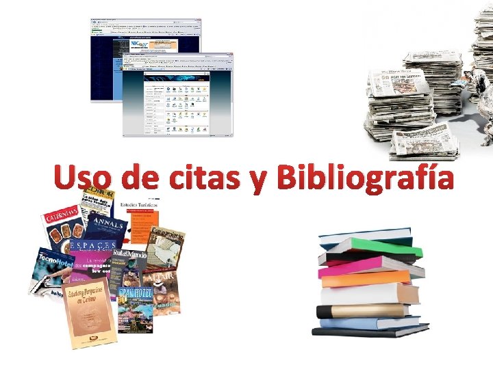 Uso de citas y Bibliografía 