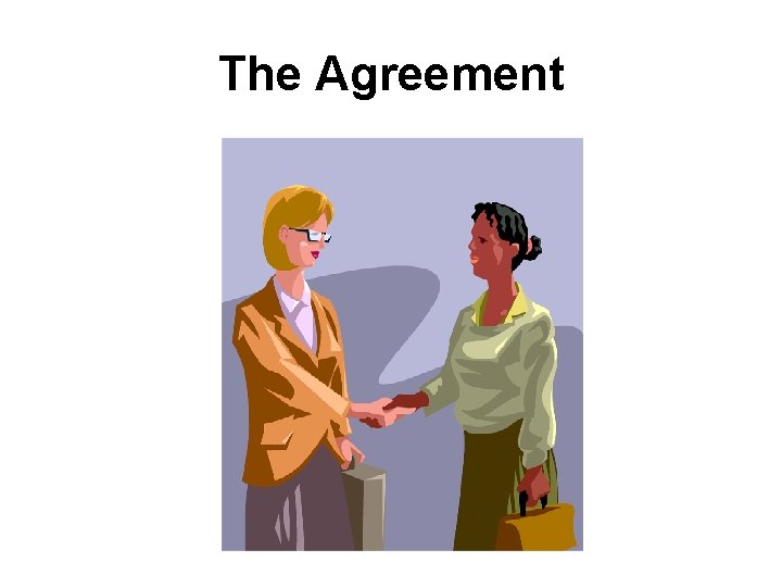 The Agreement 