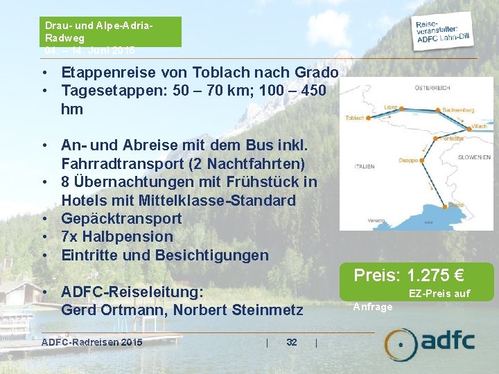 Drau- und Alpe-Adria. Radweg 04. – 14. Juni 2015 • Etappenreise von Toblach nach