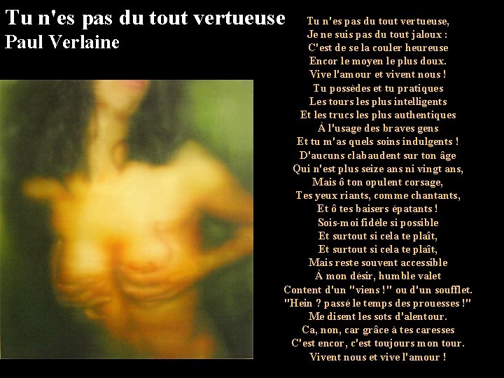 Tu n'es pas du tout vertueuse Paul Verlaine Tu n'es pas du tout vertueuse,