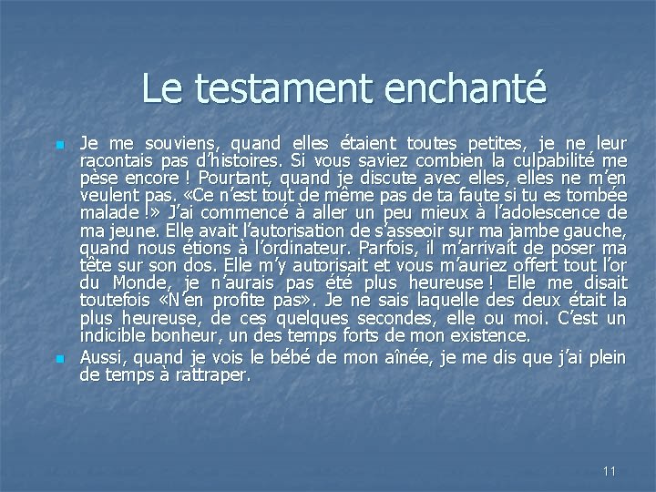 Le testament enchanté n n Je me souviens, quand elles étaient toutes petites, je Le testament enchanté n n Je me souviens, quand elles étaient toutes petites, je
