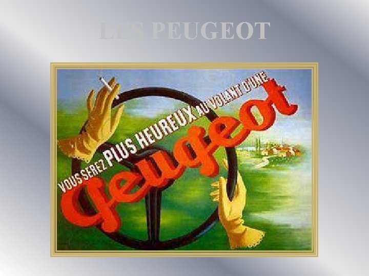 LES PEUGEOT 