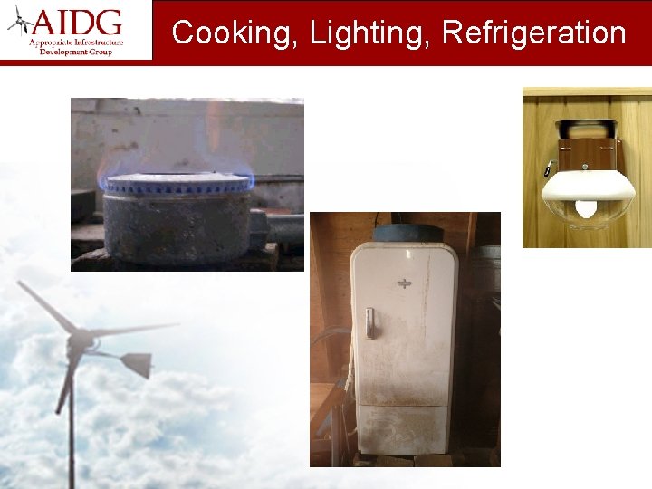 Cooking, Lighting, Refrigeration 