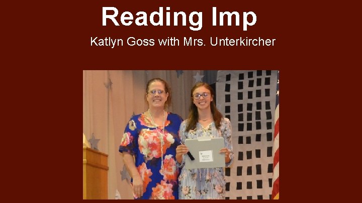 Reading Imp Katlyn Goss with Mrs. Unterkircher 