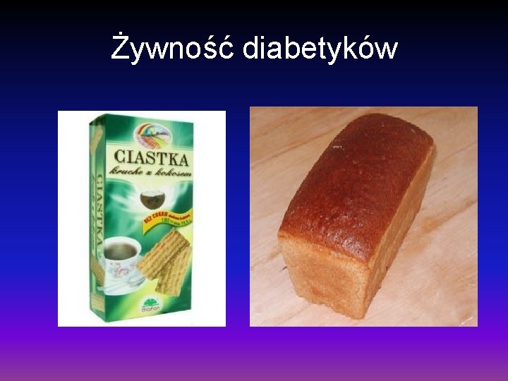 Żywność diabetyków 