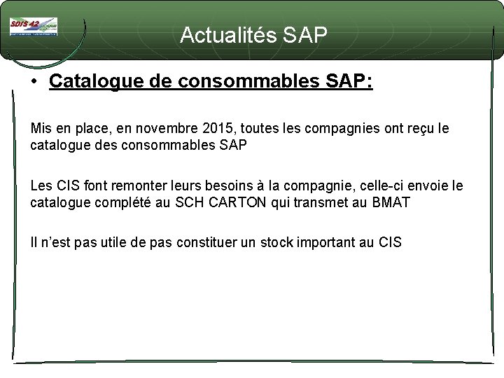 Actualités SAP • Catalogue de consommables SAP: Mis en place, en novembre 2015, toutes