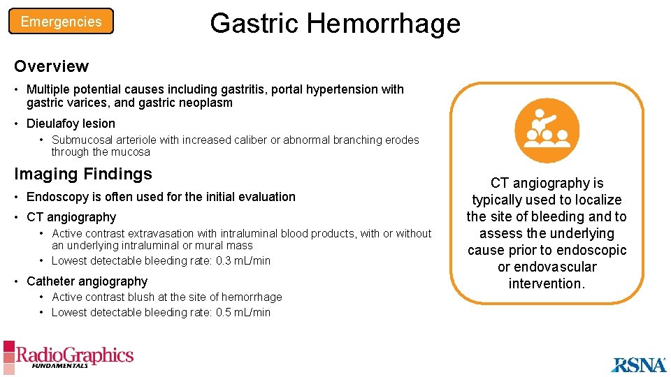 Emergencies Gastric Hemorrhage Overview • Multiple potential causes including gastritis, portal hypertension with gastric