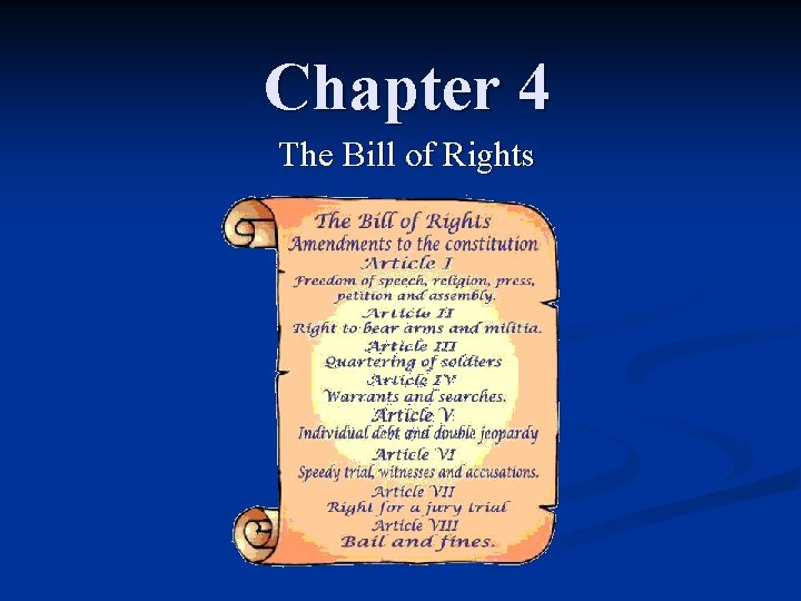 Chapter 4 The Bill of Rights 