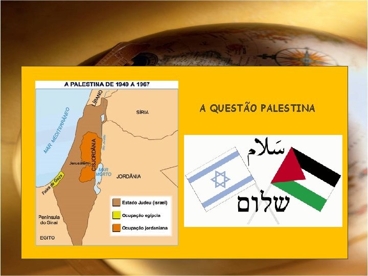 A QUESTÃO PALESTINA 