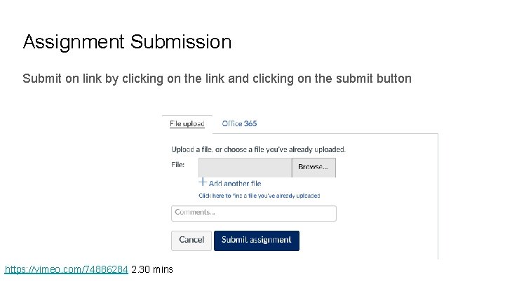 Assignment Submission Submit on link by clicking on the link and clicking on the