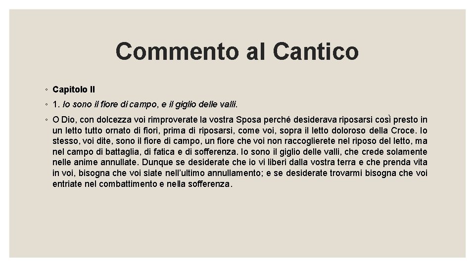 Commento al Cantico ◦ Capitolo II ◦ 1. Io sono il fiore di campo,