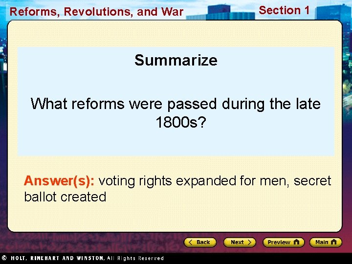 Reforms, Revolutions, and War Section 1 Summarize What reforms were passed during the late