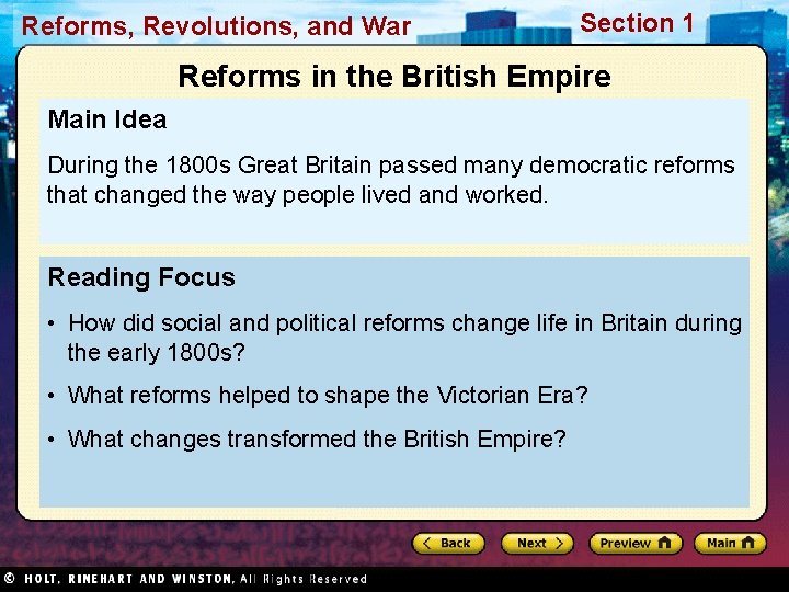 Reforms, Revolutions, and War Section 1 Reforms in the British Empire Main Idea During