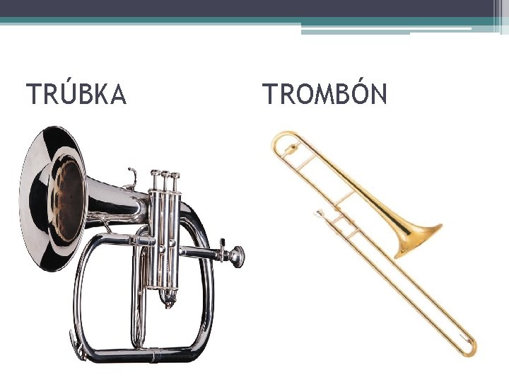 TRÚBKA TROMBÓN 