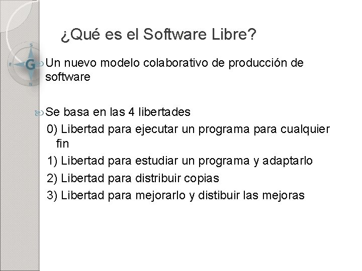 ¿Qué es el Software Libre? Un nuevo modelo colaborativo de producción de software Se
