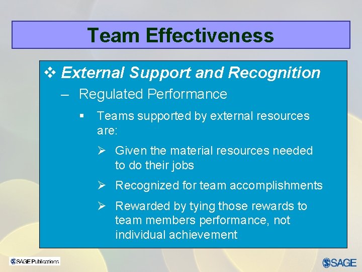Team Effectiveness v External Support and Recognition – Regulated Performance § Teams supported by