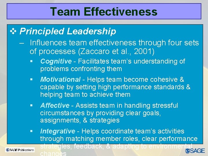 Team Effectiveness v Principled Leadership – Influences team effectiveness through four sets of processes