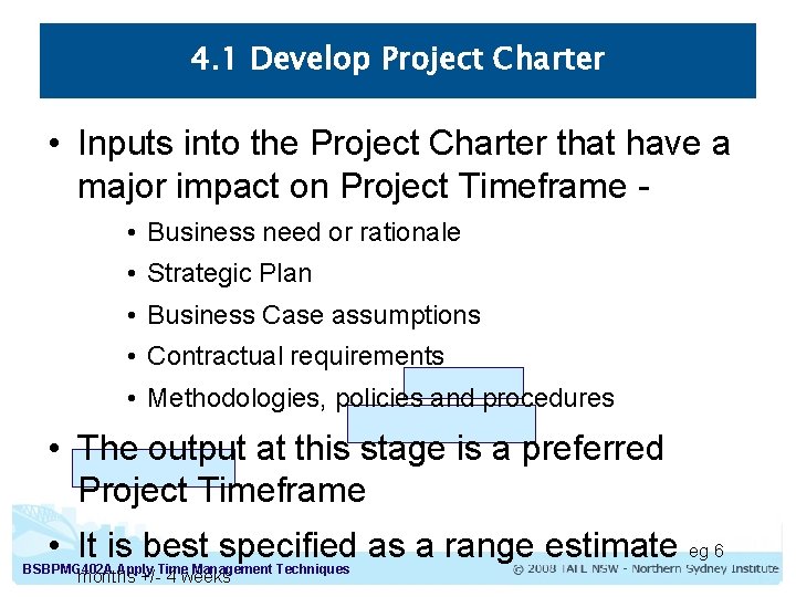 4. 1 Develop Project Charter • Inputs into the Project Charter that have a