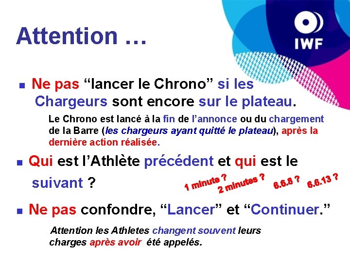 Attention … Ne pas “lancer le Chrono” si les Chargeurs sont encore sur le