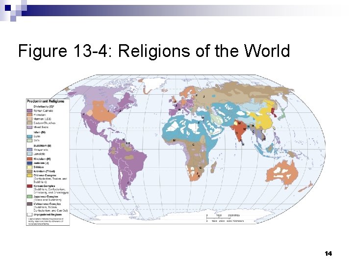 Figure 13 -4: Religions of the World 14 