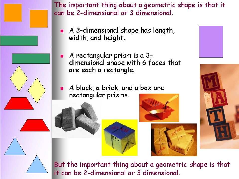 Important Shape The Important Thing About Shapes Written by K