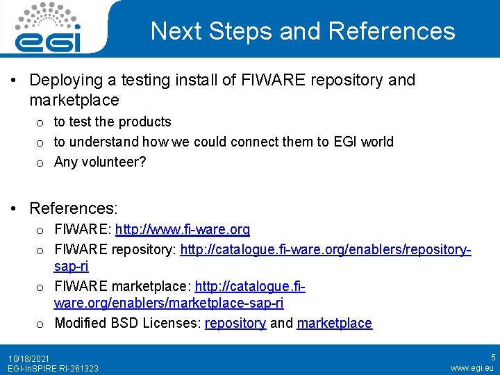 Next Steps and References • Deploying a testing install of FIWARE repository and marketplace