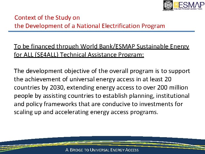 Context of the Study on the Development of a National Electrification Program To be