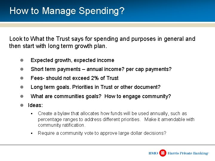 How to Manage Spending? Look to What the Trust says for spending and purposes