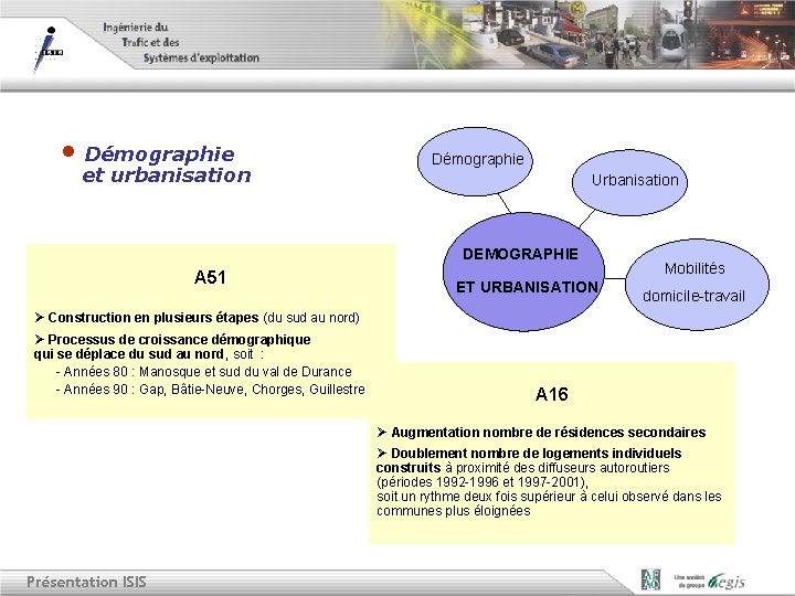  • Démographie et urbanisation Démographie Urbanisation DEMOGRAPHIE A 51 ET URBANISATION Mobilités domicile-travail