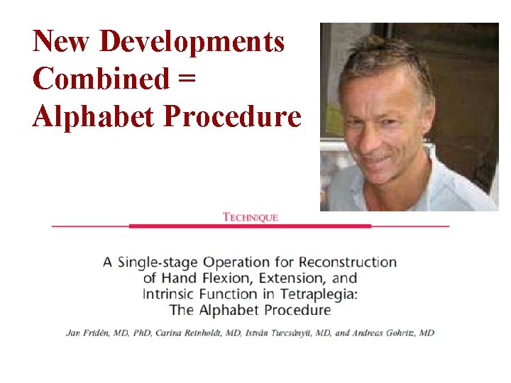 New Developments Combined = Alphabet Procedure 