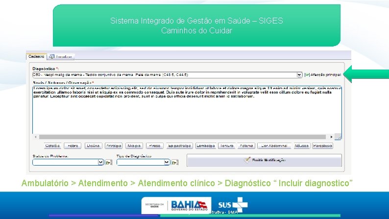 Sistema Integrado de Gestão em Saúde – SIGES Caminhos do Cuidar Ambulatório > Atendimento