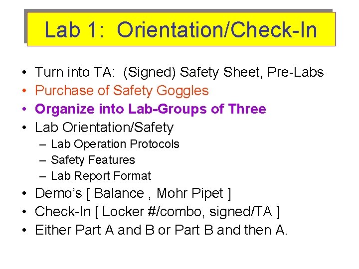 Lab 1 OrientationCheckIn Turn into TA Signed Safety