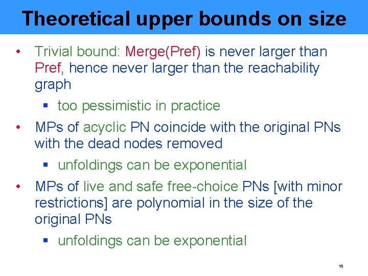 Theoretical upper bounds on size • Trivial bound: Merge(Pref) is never larger than Pref,