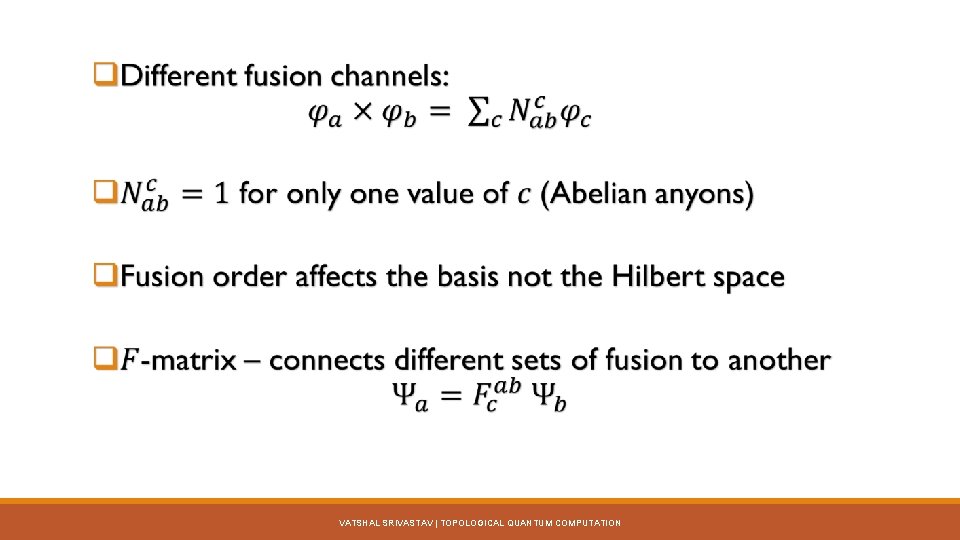 VATSHAL SRIVASTAV | TOPOLOGICAL QUANTUM COMPUTATION 