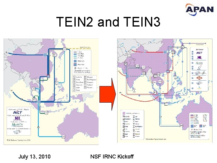 TEIN 2 and TEIN 3 July 13, 2010 NSF IRNC Kickoff 