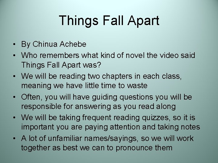 Things Fall Apart • By Chinua Achebe • Who remembers what kind of novel