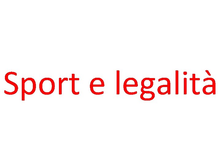 Sport e legalità 